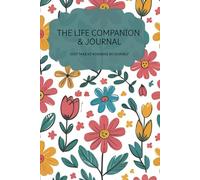 THE LIFE COMPANION AND JOURNAL: DONT TAKE NO NONSENSE BE YOURSELF