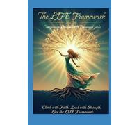 The LIFE Framework Christian Companion Devotional & Training Guide