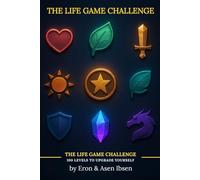 The Life Game Challenge: 100 levels to upgrade yourself