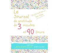The Life Gradua Le journal de gratitude de 3 minutes et 90 jours - U (Tascabile)