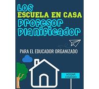 The Life Graduate Publishing G Los ESCUELA EN CASA Profesor Planific (Tascabile)