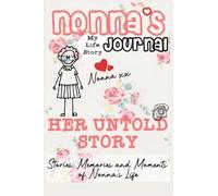 The Life Graduate Publishing G Nonna's Journal - Her Untold S (Copertina rigida)