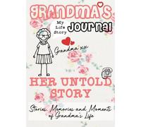 The Life Graduate Publishing Gro Grandma's Journal - Her Untold Sto (Tascabile)