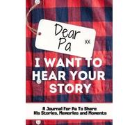 The Life Graduate Publishing Grou Dear Pa. I Want To Hear Your Stor (Tascabile)