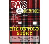 The Life Graduate Publishing Group Pa's Journal - His Untold Story (Tascabile)