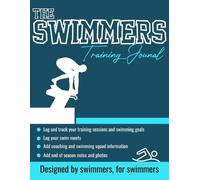The Life Graduate Publishing Group The Swimmers Training Journal (Tascabile)