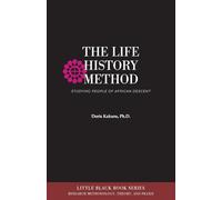 The Life History Method: Studying People of African Descent: 3