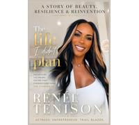 The Life I Didn't Plan: The Renee Tenison Story