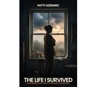 THE LIFE I SURVIVED