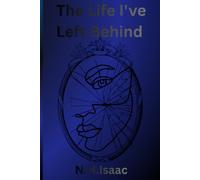 The Life I've Left Behind
