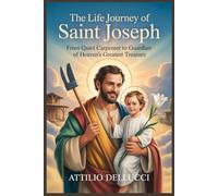 The Life Journey of Saint Joseph