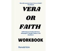 The Life Lessons From Vera, or Faith? Workbook:: Reflecting on Family with Gary Shteyngart - Change, Culture, and Resilience