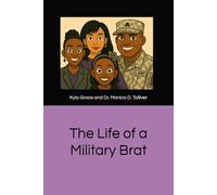 The Life of a Military Brat