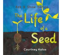 The Life of a Seed
