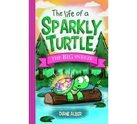 The Life of a Sparkly Turtle: The BIG Sneeze