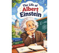The Life of Albert Einstein