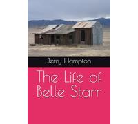 The Life of Belle Starr