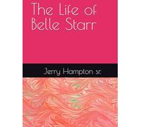 The Life of Belle Starr
