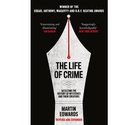 The Life of Crime: Detecting the History of Mysteries and their Creators -...