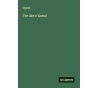 The Life of Daniel