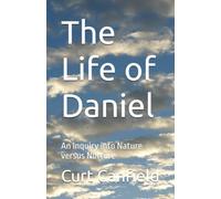 The Life of Daniel: An Inquiry into Nature versus Nurture