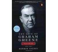 The Life of Graham Greene, 1955-1991: 3