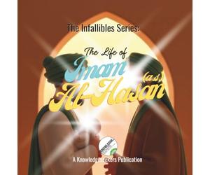 The Life of Imam Al-Hasan (a.s.)
