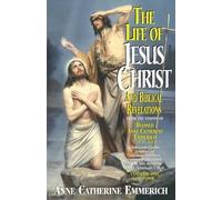 The Life of Jesus Christ and Biblical Revelations (Volume 1) (Tascabile)