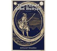 The Life of John Bunyan