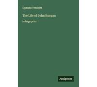 The Life of John Bunyan: in large print