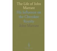 The Life of John Marrant: His Influence on the Cherokee Royalty