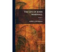 The Life of John Marshall
