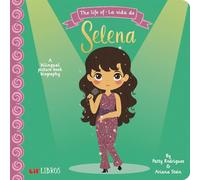 The Life of / La Vida De Selena: A Bilingual Picture Book Biography