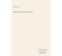 The Life of Lord Byron