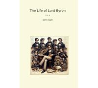 The Life of Lord Byron