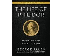 The Life of Philidor: Musician And Chess Player