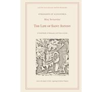 The Life of Saint Antony: A Greek Reader of Athanasius, with Notes in Greek