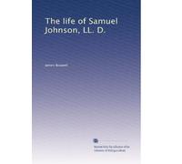 The life of Samuel Johnson, LL. D. (Volume 2)