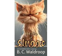The Life of Sluggo