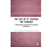 The Life of St. Stephen the Younger: A Translation, with Notes and Historical Commentary