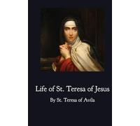 The Life of St. Teresa of Jesus