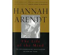 Hannah Arendt The Life of the Mind: Thinking (Tascabile)
