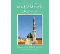 Leila Azzam Aisha Gouverneur The Life of the Prophet Muhammad (Tascabile)