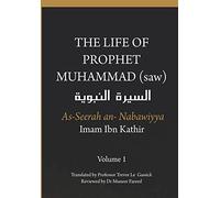 Imam Ibn Kathir The Life of the Prophet Muhammad (saw) - Volume 1 - (Tascabile)