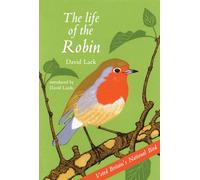 The Life of the Robin: Voted Britain's National Bird