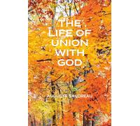 THE LIFE OF UNION WITH GOD