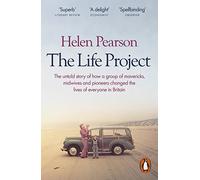 The Life Project: The Extraordinary Story of Our Ordinary Lives