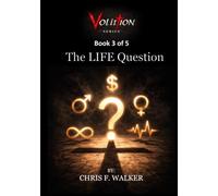 The LIFE Question: A Military Intelligence Operator Investigates Life Meaning, Life Calling, and Whether the Bible's Way of Life Actually Works