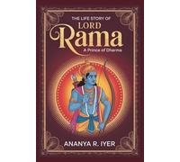 THE LIFE STORY OF LORD RAMA