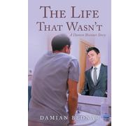 The Life That Wasn't: A Damon Brenner Story